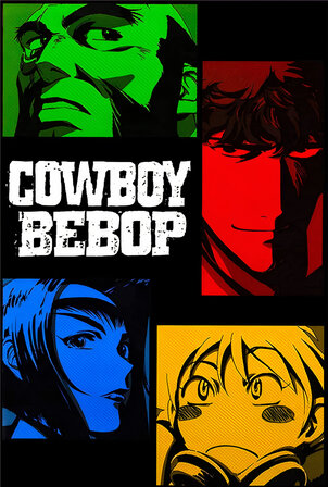Descargar Cowboy Bebop (1998) [HD 1080p] [Serie Completa] [Latino-Japonés]
